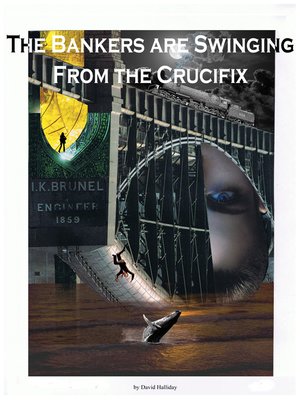 cover image of The Bankers Are Swinging From the Crucifix